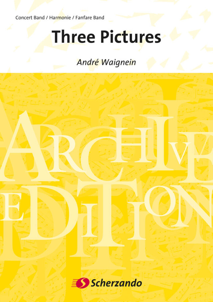 Three Pictures (Andr� Waignein)